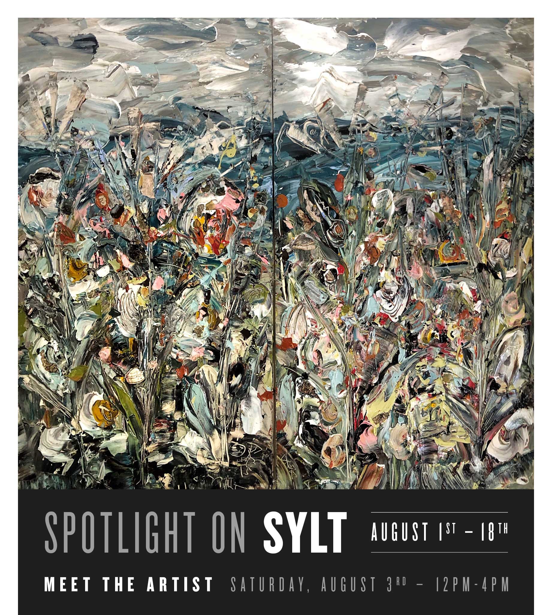 Spotlight on SylT / August 1–18. MEET THE ARTIST Saturday, June 15 – 12pm-4pm