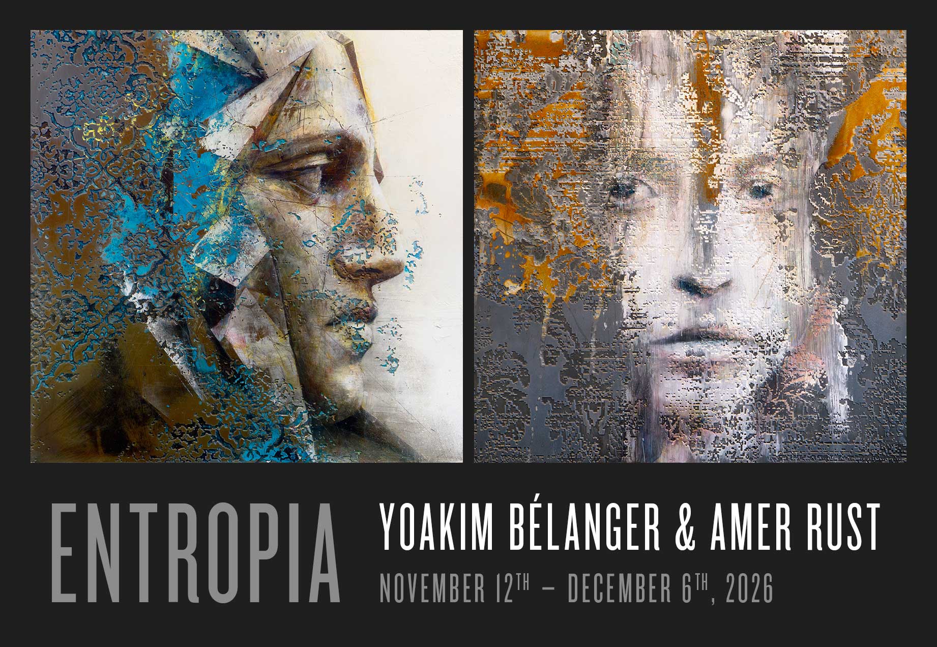 ENTROPIA – YOAKIM BÉLANGER & AMER RUST
